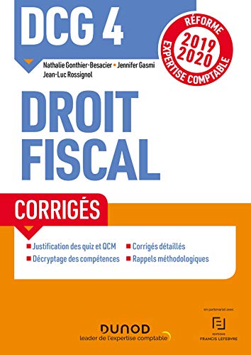 Imagen de archivo de DCG 4 Droit fiscal - Corrigs - Rforme 2019/2020: Rforme Expertise comptable 2019-2020 a la venta por Ammareal