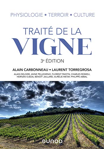 Beispielbild fr Trait de la vigne - 3e d. - Physiologie, terroir, culture: Physiologie, terroir, culture zum Verkauf von Gallix