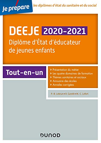 9782100800384: DEEJE 2020/2021 - Diplme d'tat d'ducateur de jeunes enfants - Tout-en-un: Diplme d'tat d'ducateur de jeunes enfants - Tout-en-un (2020-2021)