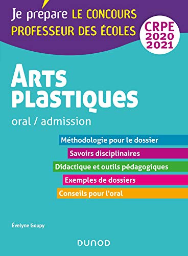 Stock image for Arts plastiques - Oral / admission - CRPE 2020-2021 (2020-2021): Oral / admission Professeur des  coles for sale by WorldofBooks