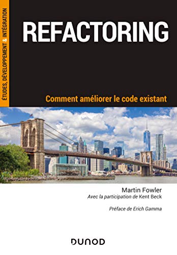 9782100801169: Refactoring - Comment amliorer le code existant (InfoPro)