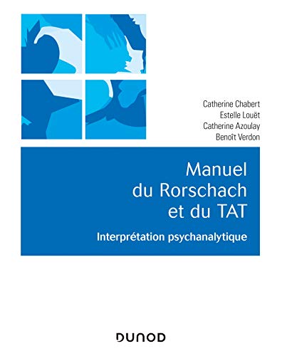 Beispielbild fr Manuel du Rorschach et du TAT - Interprtation psychanalytique: Interprtation psychanalytique zum Verkauf von Gallix