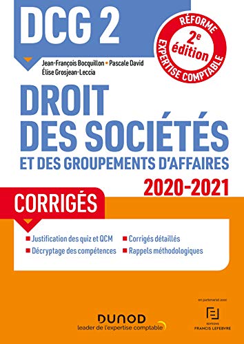 Beispielbild fr DCG 2 Droit des socits et des groupements d'affaires - Corrigs - 2020-2021: Rforme Expertise comptable (2020-2021) zum Verkauf von Ammareal