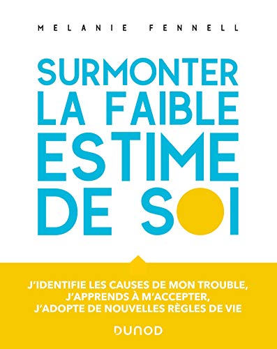 9782100808212: Surmonter la faible estime de soi