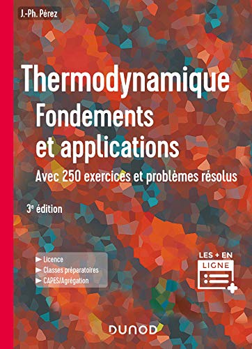 Stock image for Thermodynamique - 3e d. - Fondements et applications, avec 250 exercices et problmes rsolus: Fondements et applications, avec 250 exercices et problmes rsolus for sale by medimops