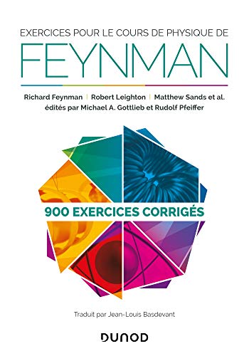 Stock image for Exercices pour le cours de physique de Feynman - 900 exercices corrigs: 900 exercices corrigs for sale by Gallix