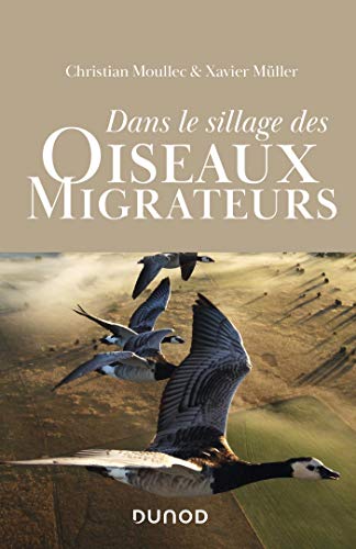 Beispielbild fr Dans le sillage des oiseaux migrateurs zum Verkauf von medimops