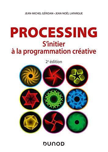9782100811861: Processing: S'initier  la programmation crative