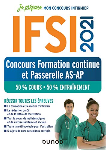 Beispielbild fr IFSI 2021 Concours Formation continue et Passerelle AS-AP - 50% Cours - 50% Entranement: 50% Cours - 50% Entranement - Russir toutes les preuves (2021) zum Verkauf von medimops