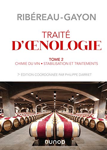 Beispielbild fr Trait d'oenologie - Tome 2 - 7e d. - Chimie du vin. Stabilisation et traitements: Chimie du vin. Stabilisation et traitements zum Verkauf von Gallix