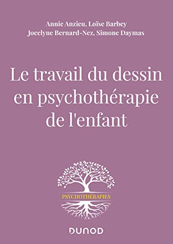 Stock image for Le travail du dessin en psychothrapie de l'enfant for sale by Ammareal
