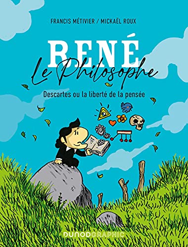 Beispielbild fr Ren le philosophe: Descartes ou la libert de la pense zum Verkauf von Ammareal