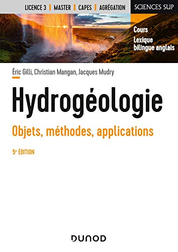 Beispielbild fr Hydrogologie - 5e d. - Objets, mthodes, applications: Objets, mthodes, applications zum Verkauf von Gallix