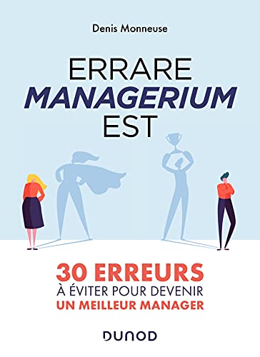 Beispielbild fr Errare managerium est - 30 erreurs  viter pour devenir un meilleur manager: 30 erreurs  viter pour devenir un meilleur manager zum Verkauf von medimops