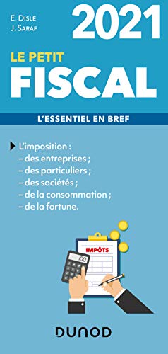 Stock image for Le petit Fiscal 2021 - L'essentiel en bref: L'essentiel en bref (2021) for sale by Librairie Th  la page