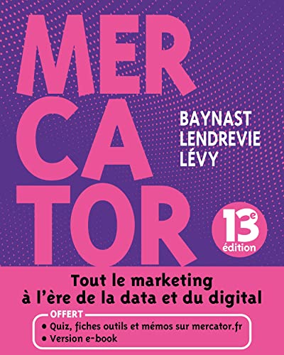 9782100821280: Mercator - 13e éd. - Livre + e-book inclus: Tout le marketing à l'ère de la data et du digital