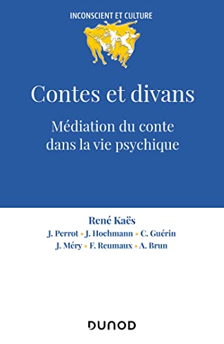 Beispielbild fr Contes et divans - 4e d.: Mdiation du conte dans la vie psychique zum Verkauf von medimops