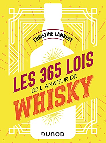 Beispielbild fr Les 365 lois de l'amateur de whisky zum Verkauf von Gallix
