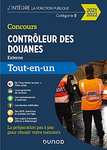 Imagen de archivo de Concours Contrleur des douanes - Tout-en-un - 2021/2022 a la venta por LiLi - La Libert des Livres