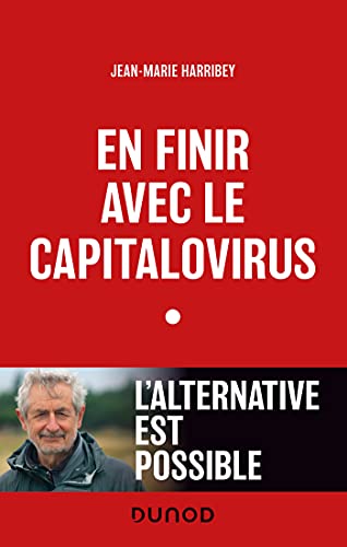 Beispielbild fr En finir avec le capitalovirus: L'alternative est possible zum Verkauf von medimops