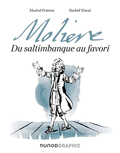 Beispielbild fr Molire: Du saltimbanque au favori zum Verkauf von Gallix