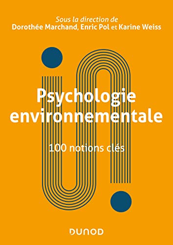 Stock image for Psychologie environnementale : 100 notions cls for sale by Gallix