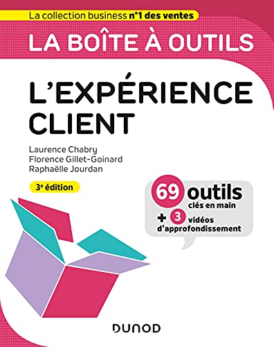 Beispielbild fr La bote  outils de l'exprience client - 3e d. zum Verkauf von medimops