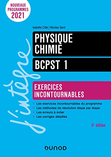 Stock image for Physique-Chimie BCPST 1 - 5e d.: Exercices incontournables for sale by Gallix