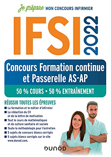 Beispielbild fr IFSI 2022 Concours Formation continue et Passerelle AS-AP - 50% Cours - 50% Entranement zum Verkauf von medimops