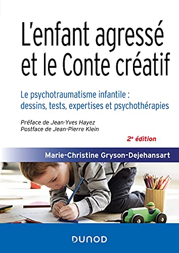 Stock image for L'enfant agress et le Conte cratif - 2e d. for sale by Gallix