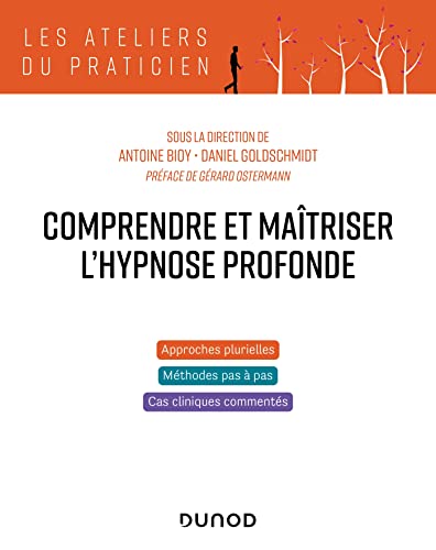 Stock image for Comprendre et matriser l'hypnose profonde for sale by medimops