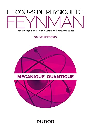 Stock image for Le cours de physique de Feynman - Mcanique quantique - 2e d. for sale by medimops