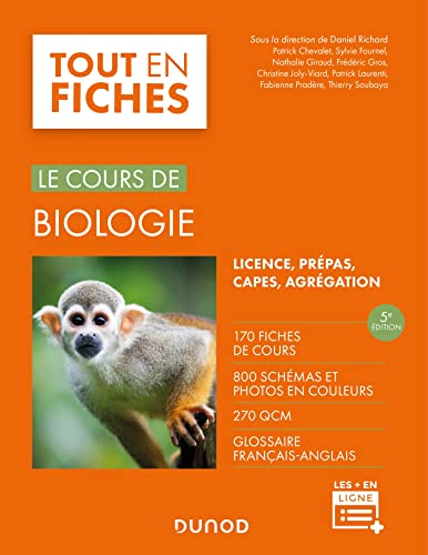 9782100834075: Le cours de Biologie: Licence, Capes, Prpas