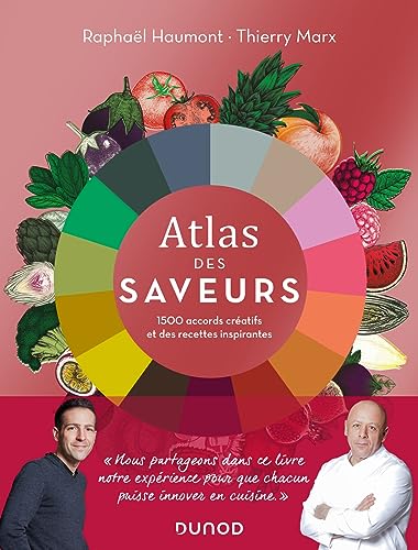Beispielbild fr Atlas des saveurs: 1500 accords cratifs et des recettes inspirantes zum Verkauf von Gallix
