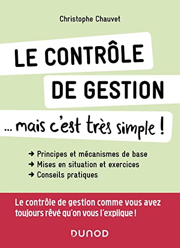 Imagen de archivo de Le contrle de gestion. mais c'est trs simple ! a la venta por Gallix