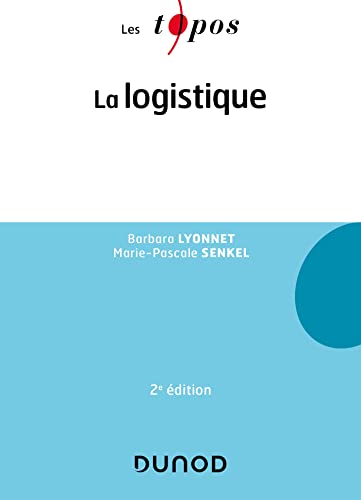 Stock image for la logistique (2e dition) for sale by Chapitre.com : livres et presse ancienne
