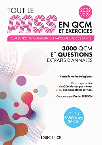 Stock image for Tout Le Pass En Qcm Et Exercices, 2022-2023 : Tout Le Tronc Commun Du Parcours Accs Sant : 3.000 Q for sale by RECYCLIVRE
