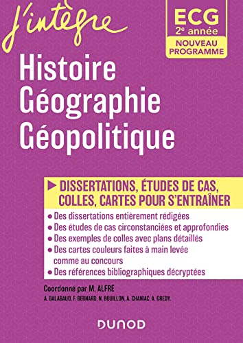 9782100837564: ECG 2 - Histoire Gographie Gopolitique du monde contemporain - Programmes 2021: Dissertations, tude de cas, colles, cartes pour s'entraner