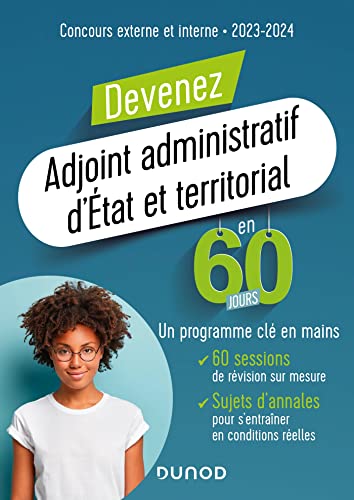 Stock image for Devenez Adjoint administratif d'tat et territorial en 60 jours: Concours 2023-2024 (2023-2024) for sale by medimops