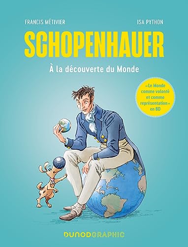 Imagen de archivo de Schopenhauer: A la découverte du Monde [FRENCH LANGUAGE - Soft Cover ] a la venta por booksXpress