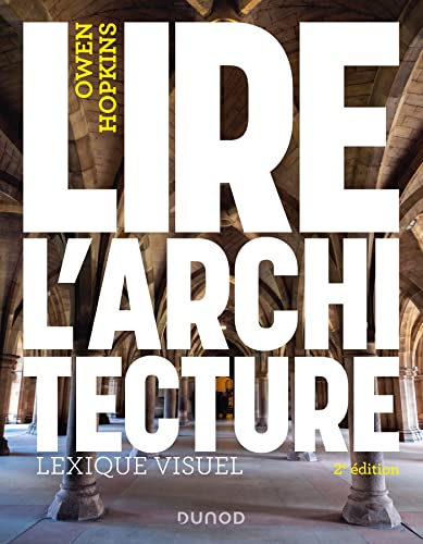 Beispielbild fr Lire l'architecture: Lexique visuel zum Verkauf von medimops
