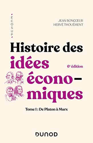 Stock image for Histoire des ides conomiques - 6e d.: Tome 1 : De Platon  Marx for sale by Gallix