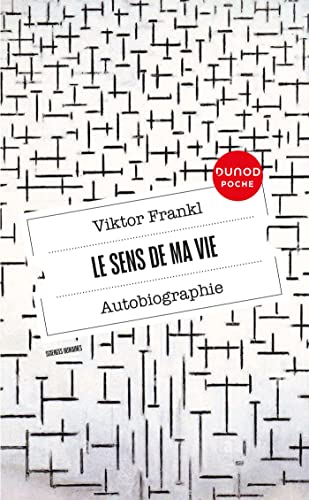 Stock image for le sens de ma vie : autobiographie for sale by Chapitre.com : livres et presse ancienne