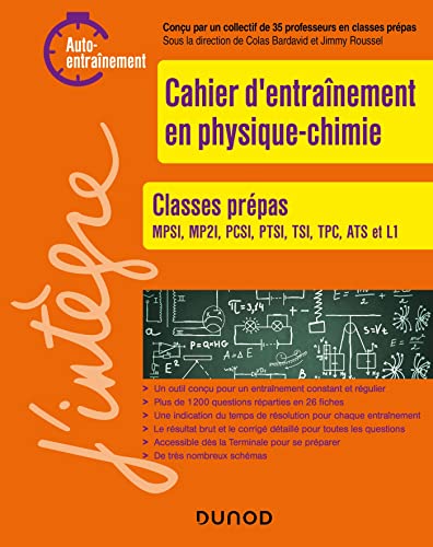 9782100854226: Cahier d'entrainement en physique-chimie: Classes prpas MPSI, MP2I, PCSI, PTSI, TSI, TPC, ATS ET L1