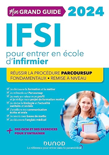 Beispielbild fr Mon grand guide IFSI 2024 pour entrer en cole d'infirmier: Russir la procdure Parcoursup + Fondamentaux + Remise  niveau (2024) zum Verkauf von medimops