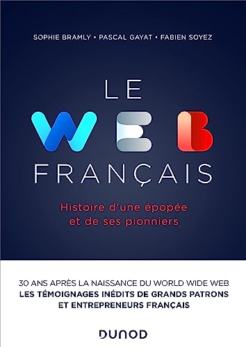 Beispielbild fr Le Web franais: Histoire d'une pope et de ses pionniers zum Verkauf von medimops