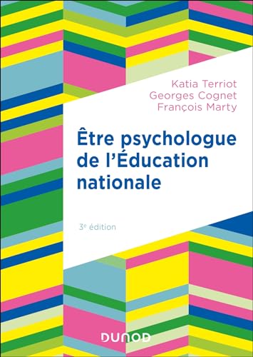 Stock-Bild f�r Etre psychologue de l'Education nationale - 3e �d.: Missions et pratique
