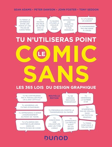 Beispielbild fr Tu n'utiliseras point le Comic Sans - 3e éd.: Les 365 lois du design graphique [FRENCH LANGUAGE - Soft Cover ] zum Verkauf von booksXpress