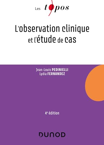 Stock image for L'observation clinique et l'tude de cas (4e dition) for sale by Chapitre.com : livres et presse ancienne