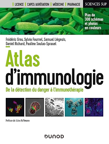 Beispielbild fr Atlas d'immunologie: De la dtection du danger  l'immunothrapie zum Verkauf von Gallix
